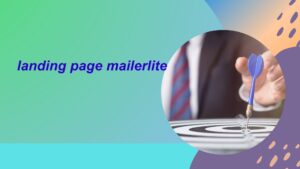 landing page mailerlite