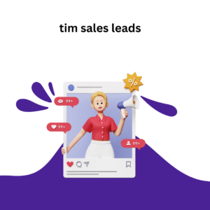 tim sales leads